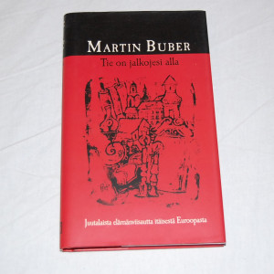 Martin Buber Tie on jalkojesi alla